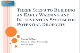 Three Steps to Building an Early Warning and Intervention System for Potential Dropouts