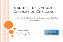 Meeting the Nation’s Graduation Challenge