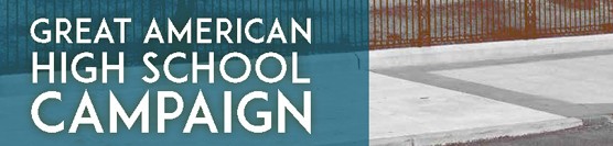 Great American High School Campaign: Reforming the Nation’s Remaining Low-Performing High Schools