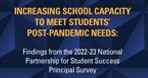 REPORT: Increasing School Capacity to Meet Students’ Post-Pandemic Needs